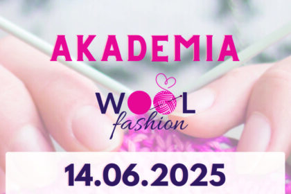 Akademia WoolFashion 2025 pleciemisie.pl