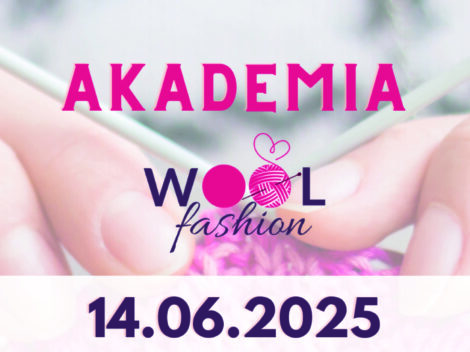 Akademia WoolFashion 2025 pleciemisie.pl